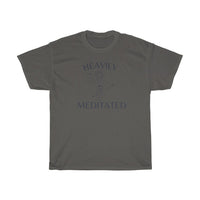 Heavily Meditated Unisex T-Shirt