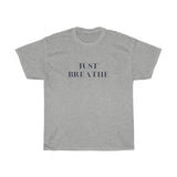 Just Breathe Unisex T-Shirt