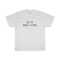 Just Breathe Unisex T-Shirt