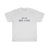 Just Breathe Unisex T-Shirt