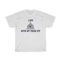 I Spy With My Third Eye Unisex T-Shirt