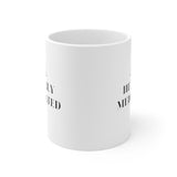 Heavily Meditated - White Mug 11oz