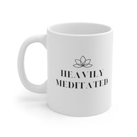 Heavily Meditated - White Mug 11oz